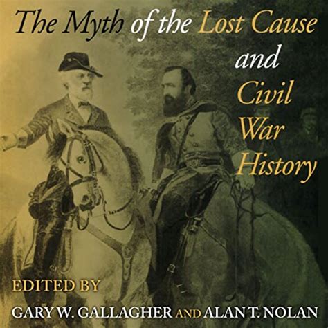 The Myth of the Lost Cause and Civil War History Audiobook | Free with ...