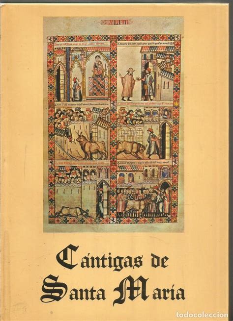 Alfonso X El Sabio Cantigas De Santa Maria Ed Comprar En