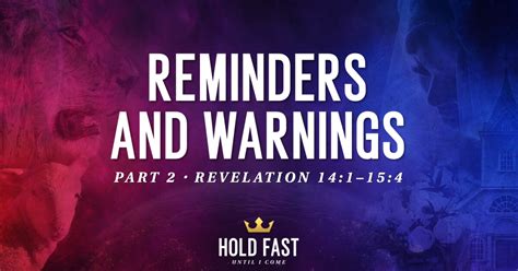 Reminders And Warnings Part Sermons Coram Deo Bible Church