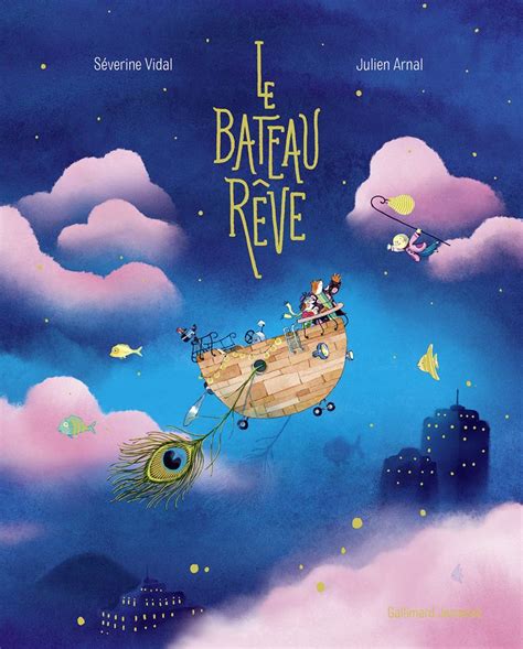 Le Livre Illustr Le Bateau R Ve Re Oit Le Prix Landerneau Jeunesse