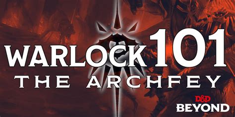 Warlock 101 The Archfey Dungeons And Dragons