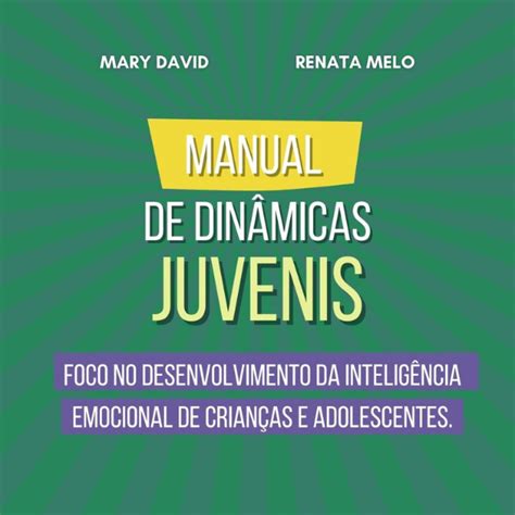 Manual de Dinâmicas Juvenis Reme Desenvolvimento Humano Hotmart