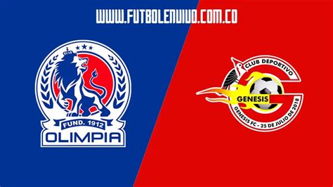 Olimpia vs Génesis EN DIRECTO cómo ver por TV y ONLINE Fútbol en vivo