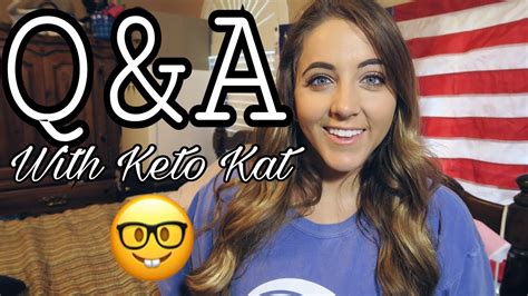 Qanda Your Questions Answered Get To Know Keto Kat Youtube