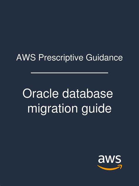 Aws Prescriptive Guidance Migrating Oracle Databases To The Aws Cloud By Amazon Web Services