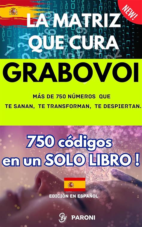 Grabovoi La Matriz Que Cura 750 Códigos Grabovoi Para Sanar Y