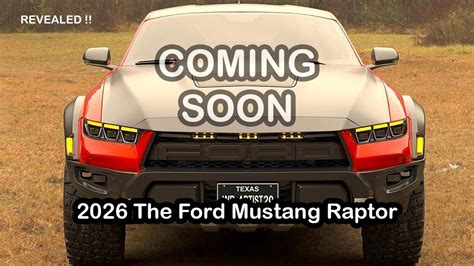 The Ford Mustang Raptor Might Come Out In 2026 YouTube