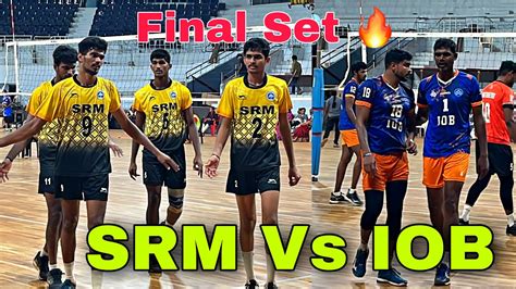 Naveen Back On IOB Vs SRM University Final Set State Championship