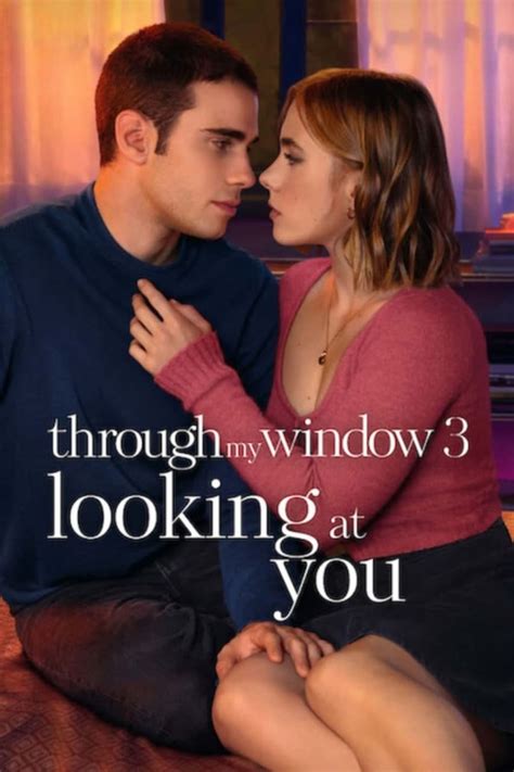 Through My Window 3 Looking At You 2024 Posters The Movie