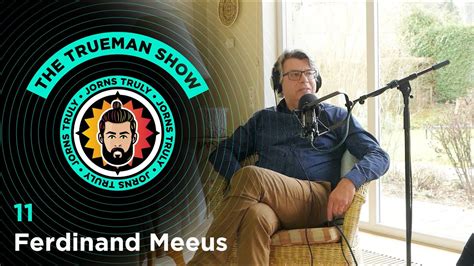 The Trueman Show 11 Met Ferdinand Meeus YouTube