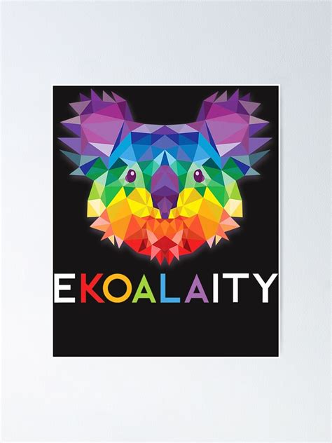 Ekoalaity Cute Koala Rainbow Flag Gay Pride Month Poster For Sale By