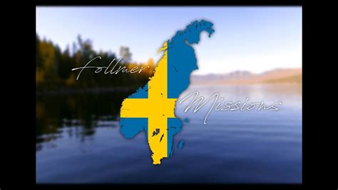 Follmer Missions - Sweden - YouTube
