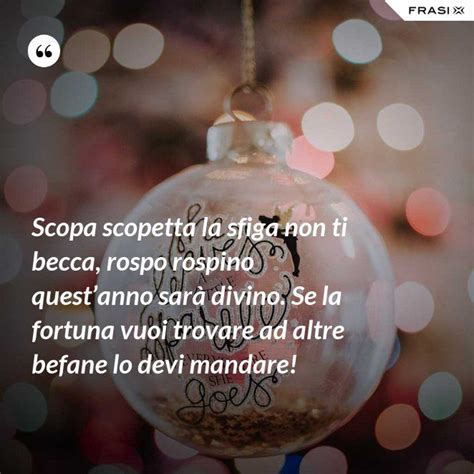 Buona Befana Le frasi più divertenti da condividere con gli amici