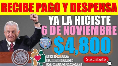 Recibe Pago M S Una Despensa Gratis De Noviembre Pensi N