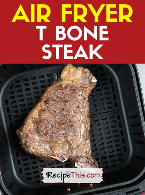 Recipe This Air Fryer T Bone Steak