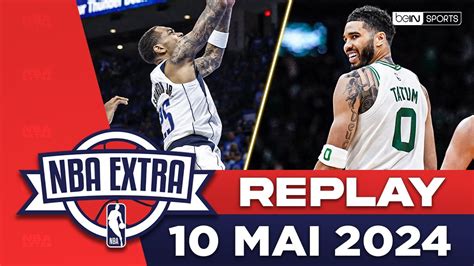 Replay Nba Extra 1005 Les Celtics Comme Contre Le Heat Youtube