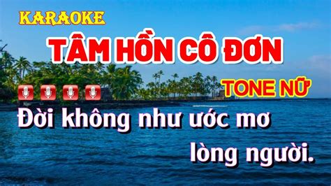 KARAOKE TÂM HỒN CÔ ĐƠN Tone nữ Nhạc sống beat chuẩn dễ hát YouTube