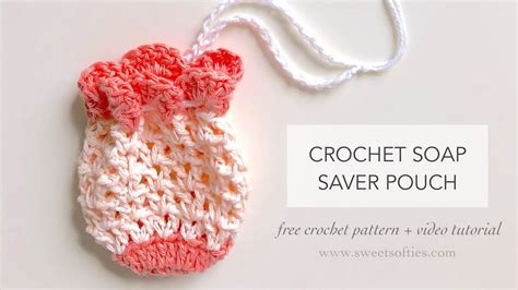 How To Crochet Soap Saver Pouch Diy Tutorial Free Pattern Tea Rose