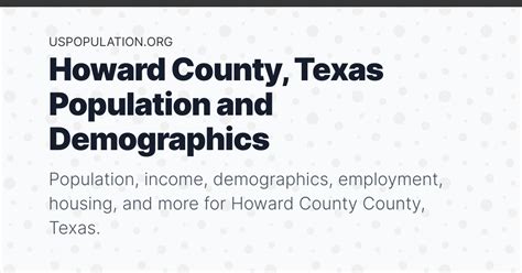 Howard County, Texas Population | Income, Demographics, Employment, Housing