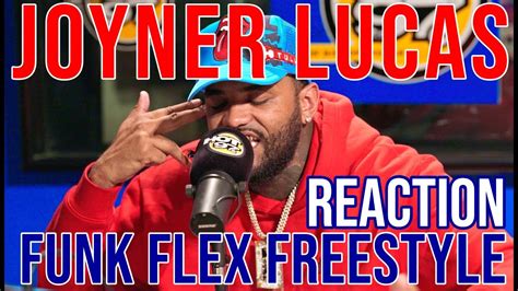 Dj Mann Reacts Joyner Lucas Funk Flex Freestyle Youtube