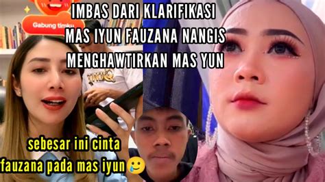 Imbas Dari Klarifikasi Mas Iyun Fauzana Menangis Curhat Ke Mami Hesti