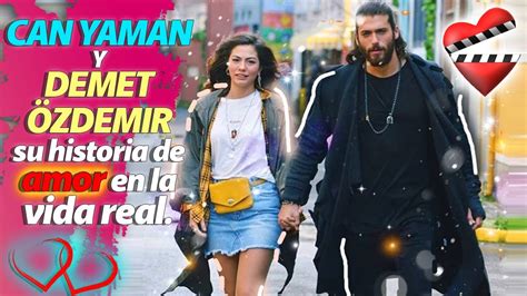 CAN YAMAN Y DEMET ÖZDEMIR su historia de amor en la vida real YouTube