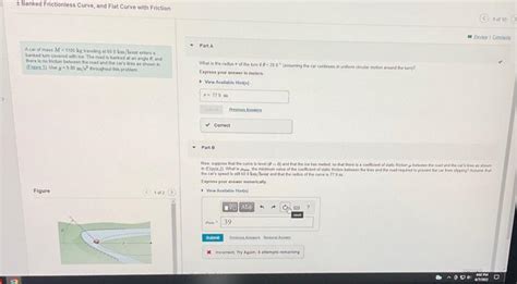 Solved Banked Frictionless Curve And Flat Curve With Chegg