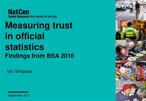 Measuring Trust In Official Statistics Findings From Bsa Ppt Download