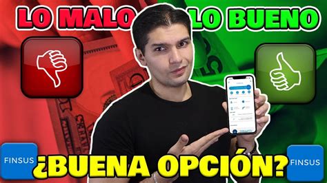 👍¡lo Bueno Y Lo Malo De Finsus👎 ¿qué Pasa Con Financiera Sustentable