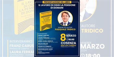 L Marzo A Cosenza La Presentazione Del Libro Di Pasquale Tridico