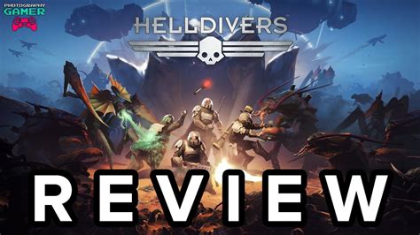 Helldivers Review Youtube