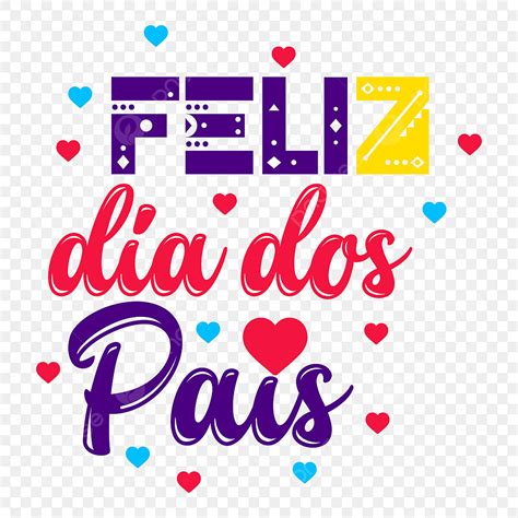 Happy Fathers Day Vector Hd Png Images Feliz Dia Dos Pais Happy