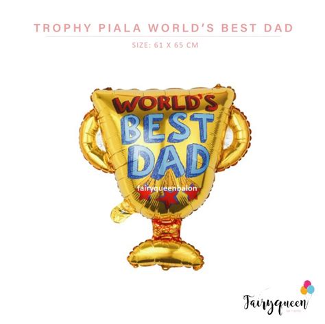 Jual Balon Foil Karakter Trophy World Best Dad Piala Balloon