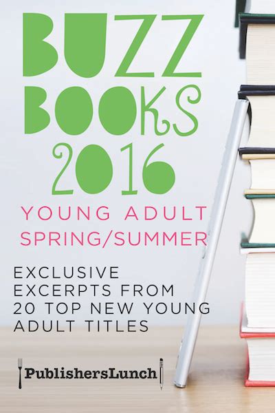 The Buzz Books Of 2016 Are Here With 60 Pre Publication Excerpts