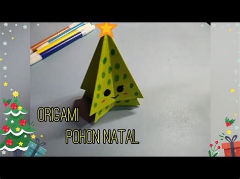 Origami Pohon Natal Origami Natal How To Make Origami Easy Origami