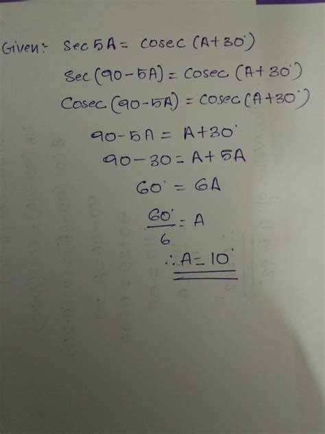 If Sec A Is Equal To Cosec A Degree Verify Is An Acute Angle