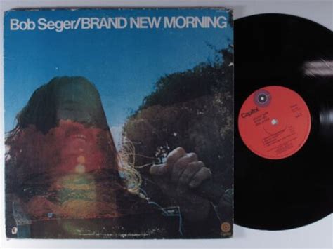 Bob Seger Brand New Morning Capitol Lp Vg W Ebay