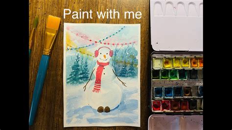 How To Paint A Watercolor Snowman Watercolor Christmas Card Tutorial