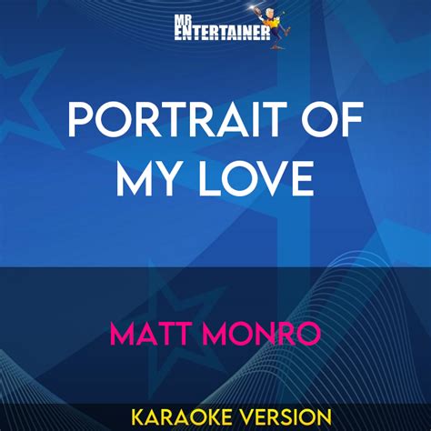 Portrait Of My Love Matt Monro Karaoke Version From Mr Entertainer