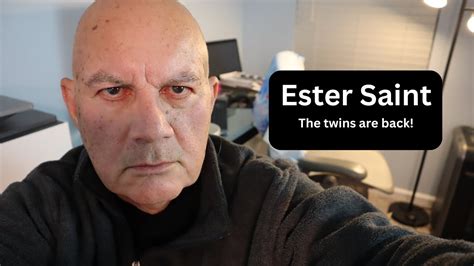 Ester Saint The Twins Are Back YouTube