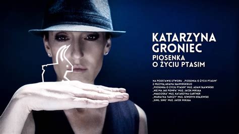 Katarzyna Groniec Piosenka O Yciu Ptasim Official Audio Youtube