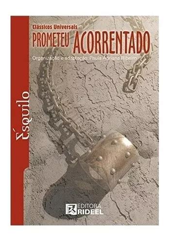 Livro Prometeu Acorrentado Squilo Trag Dias Gregas Parcelamento