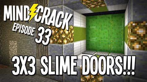 Minecraft Mindcrack Server Ep 33 3x3 Slime Doors Youtube