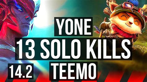 Yone Vs Teemo Top 13 Solo Kills 17 2 5 Godlike 400 Games Kr