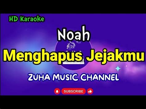 Menghapus Jejakmu Noah ZMC Karaoke YouTube