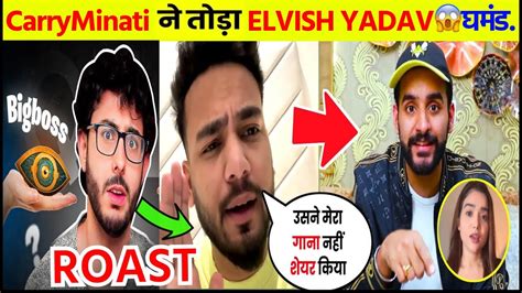 Carry Minati RoastElvish Yadav Elvish Yadav React On Manisha Fukra