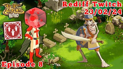 Aventure de Zéro en Iop monocompte épisode 8 Rediff live PVM Dofus