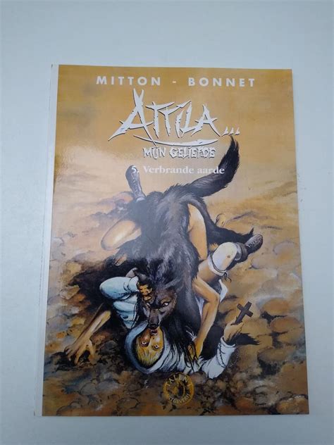 Attila Mijn Geliefde Verbrande Aarde E Druk Softcover