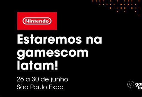 Nintendo confirma presença na primeira edição da gamescom latam SBT