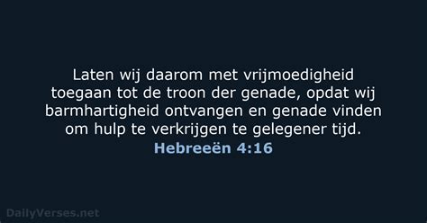 29 oktober 2021 Bijbeltekst van de dag NBG Hebreeën 4 16